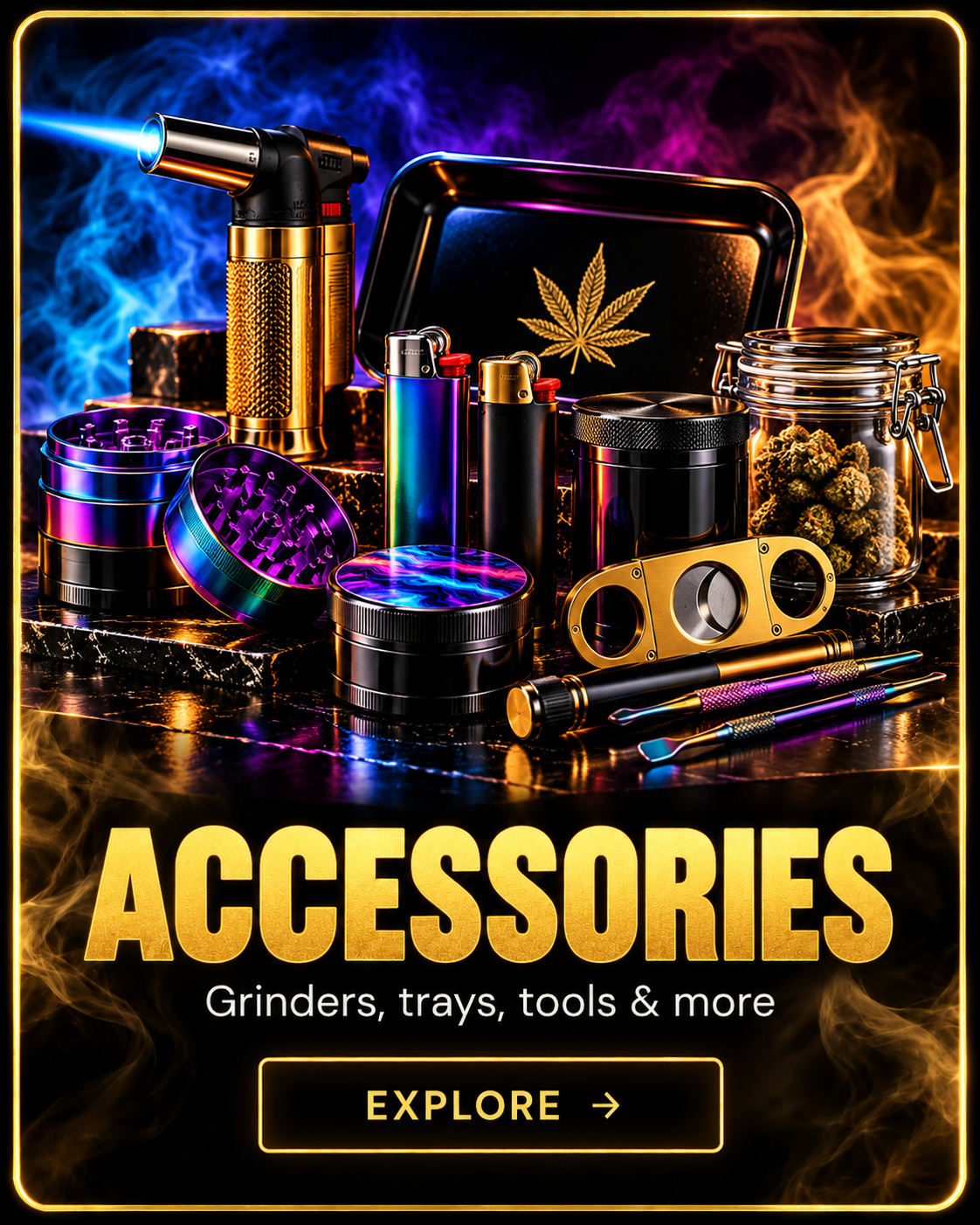 Accessories – lighters, grinders and smoke shop supplies